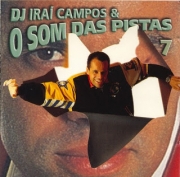 DJ Irai Campos e O Som Das Pistas 7 (CD)