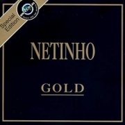 Netinho - Gold