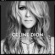 Celine Dion - Loved Me Back To Life ( CD ) (886971371529)