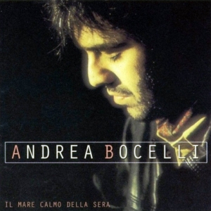 Andrea Bocelli - Il mare calmo della sera (CD)