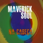 Maverick Souln - Na Cabeça  ( CD )