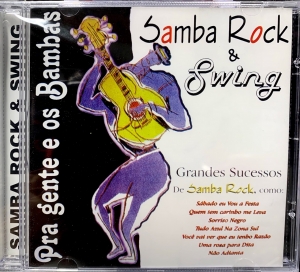 SAMBA ROCK & SWING - PRA GENTE E OS BAMBAS VOL 1 (CD)