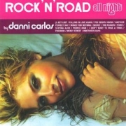 Rock N Road - All Night By Danni Carlos (CD)