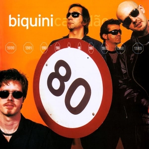 Biquini Cavadao - 80 (CD)