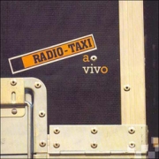 Radio Taxi - Ao Vivo (CD)