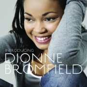 Dionne Bromfield - Introducing