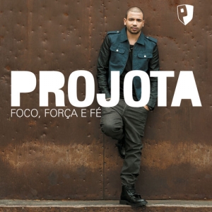 Projota - Foco Forca e Fe (CD)