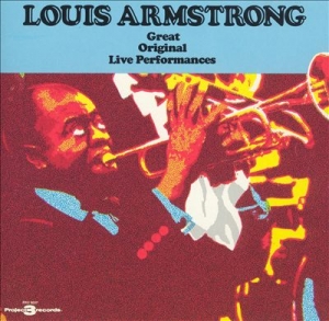 Louis Armstrong - Great Original Live Performances