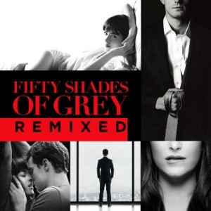Fifty Shades Of Grey - Remixed (CD)
