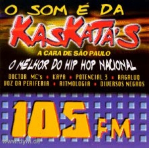 O Som E Da Kaskatas Rap Nacional 105 FM (CD) RAP NACIONAL