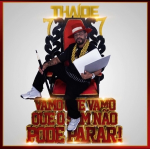 THAIDE - Vamo Que Vamo Que o Som Nao Pode Parar (CD) (7899989911116)