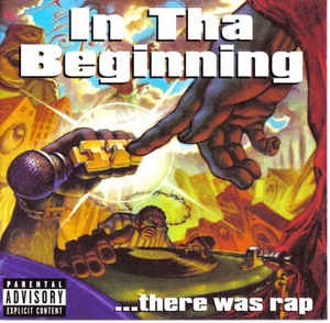 In Tha Beginning There Was Rap - BONE THUGS N HARMONY WU TANG CLAN  (CD)