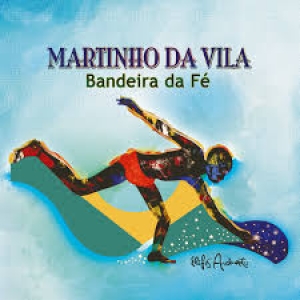 Martinho Da Vila - Bandeira Da Fe (CD)