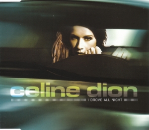 Celine Dion - I Drove All Night ( CD SINGLE IMPORTADO )