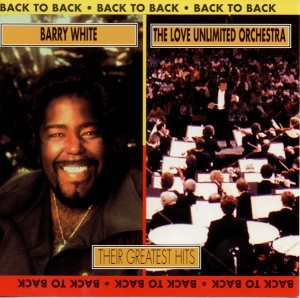 Barry White - And The Love Unlimited Orchestra Back To Back Their Greatest Hits CD