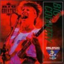 Big Country - King biscuit flower hour [live]