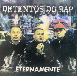 Detentos do Rap - Eternamente (CD)