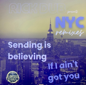 LP RICK DUB PRESENTS NYC REMIXES - SENDING IS BELIEVING VINYL 7 POLEGADA