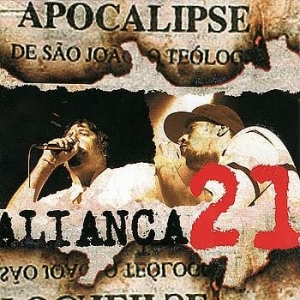 ALIANCA 21 - APOCALIPSE (CD)