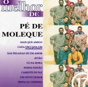 PE DE MOLEQUE - O Melhor De  Pe De Moleque (CD)