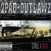 2Pac & Outlawz - Still I Rise