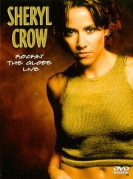 Sheryl Crow -  Rockin the Globe Live (DVD) IMPORTADO