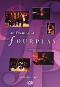 An Evening Of Fourplay - Fourplay Volumes I And II 