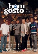 Bom Gosto - Deixa Eu Cantar Meu Samba Ao Vivo
