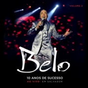 Belo - 10 Anos De Sucesso Ao Vivo Em Salvador (CD)
