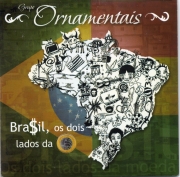 Ornamentais - Brasil Os Dois Lados Da Moeda