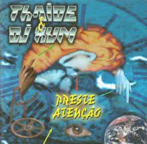 Thaide e Dj Hum - Preste Atencao (CD)