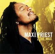 Maxi Priest - 2 The Max  