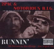 2Pac Notorious Big - Runnin