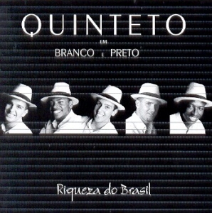 Quinteto em Preto e Branco - Riqueza do Brasil (CD)