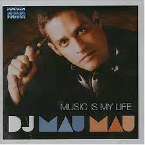 Dj Mau Mau - Music is my Life (CD)