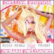 Nicki Minaj - Pink Friday: Roman Reloaded Deluxe Edition IMPORTADO