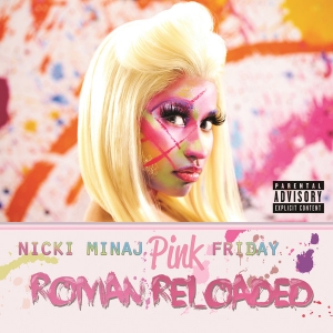 Nicki Minaj - Pink Friday Roman Reloaded CD
