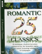 Romantic 25 Classics - Over I Hour Of Music And Video GALAPAGOS