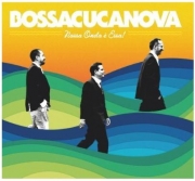 Bossacucanova - Nossa Onda E Essa