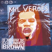 Carlinhos Brown - Mil Veroes o Melhor de