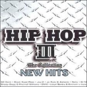 Hip Hop The Collection III - NEW HITS