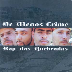 De Menos Crime - Rap das Quebradas (raro)