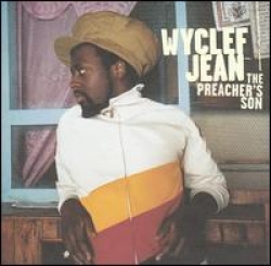 Wyclef Jean - Preachers Son