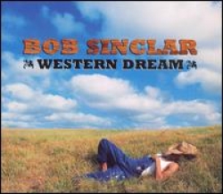 Bob Sinclar - Western dream