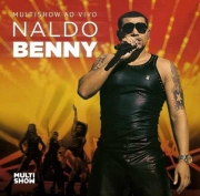 Naldo Benny - Multishow Ao Vivo Vol 1