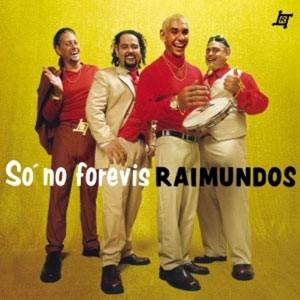 Raimundos - So No Forevis Musicas CD