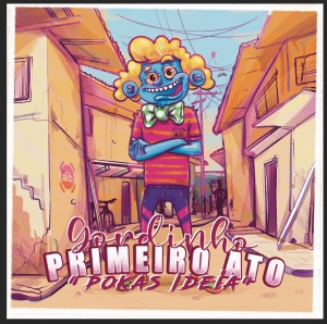 GORDINHO PRIMEIRO ATO - POKAS IDEIA (CD)