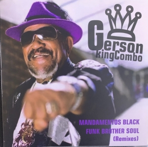 LP GERSON KING COMBO - MANDAMENTOS BLACK E FUNK BROTHER SOUL REMIX 7 POLEGADA
