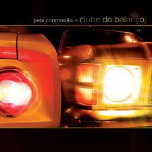 CLUBE DO BALANCO - Pela Contramao (CD)