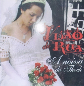 Visao De Rua - A Noiva Do Thock (CD)